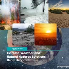 ГРАНТОВА ПРОГРАМА EXTREME WEATHER AND NATURAL HAZARDS SOLUTIONS (NATIONAL GEOGRAPHIC SOCIETY)