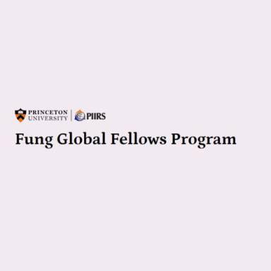 Дослідницька програма Fung Global Fellows Program 2027–2028 у Princeton University